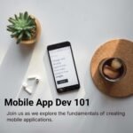 Mobile App Dev 101